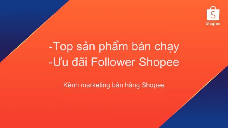 Hướng dẫn tăng doanh thu qua kênh Marketing qua tính năng Top bán chạy và Mã giảm giá Follower