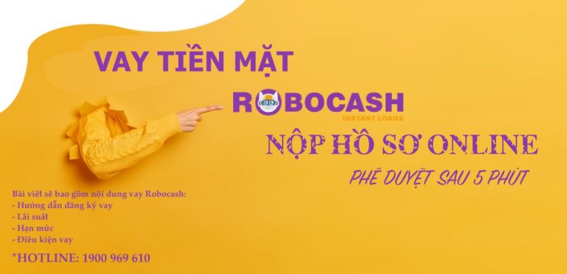 Hướng dẫn vay tiền mặt Robocash